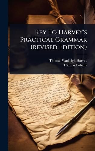 Cover image for Key To Harvey's Practical Grammar (revised Edition)