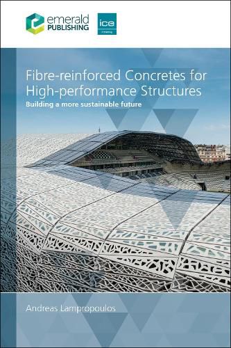 Fibre-reinforced Concretes for High-performance Structures