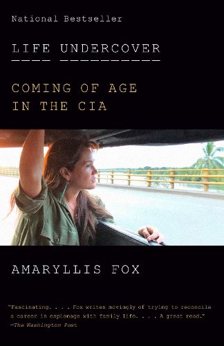 Cover image for Life Undercover: Coming of Age in the CIA