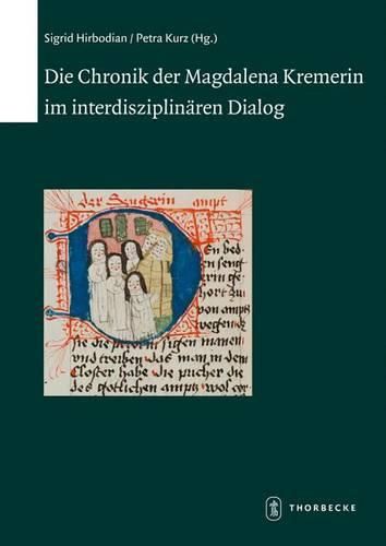 Cover image for Die Chronik Der Magdalena Kremerin Im Interdisziplinaren Dialog