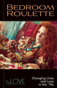 Cover image for Bedroom Roulette: TruLOVE Collection