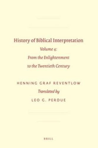 Cover image for History of Biblical Interpretation: Volume 4: From the Enlightenment to the Twentieth Century