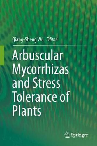 Cover image for Arbuscular Mycorrhizas and Stress Tolerance of Plants