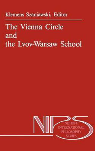 Cover image for The Vienna Circle and the Lvov-Warsaw School