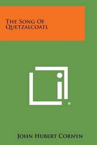 Cover image for The Song of Quetzalcoatl