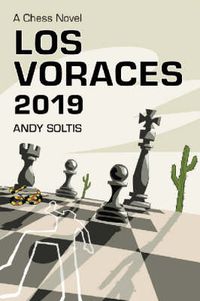 Cover image for Los Voraces 2019: A Chess Novel