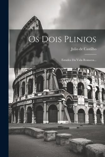 Cover image for Os Dois Plinios