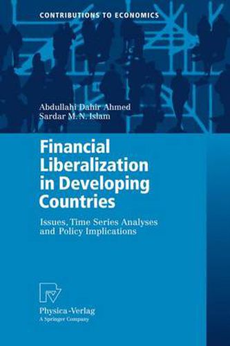 Cover image for Financial Liberalization in Developing Countries: Issues, Time Series Analyses and Policy Implications