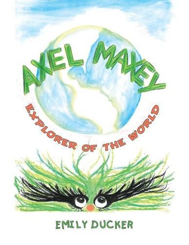 Cover image for Axel Maxey Explorer of the World