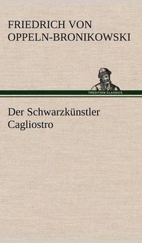 Cover image for Der Schwarzkunstler Cagliostro