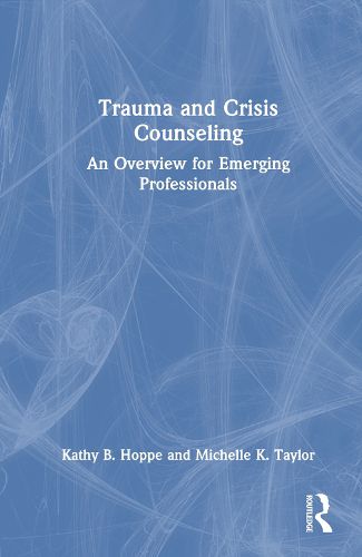 Trauma and Crisis Counseling