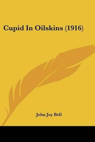 Cover image for Cupid in Oilskins (1916)