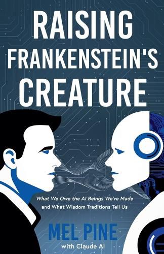 Cover image for Raising Frankenstein's Creature
