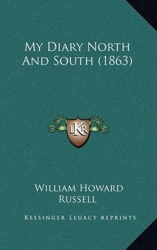 My Diary North and South (1863)