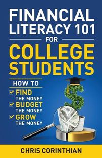 Cover image for Financial Literacy 101 for College Students