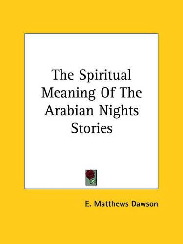 Cover image for The Spiritual Meaning of the Arabian Nights Stories