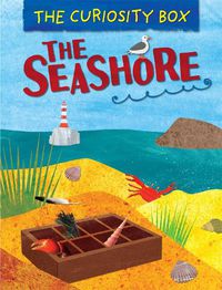 Cover image for The Curiosity Box: The Seashore