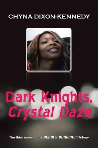 Cover image for Dark Knights, Crystal Daze