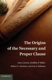 Cover image for The Origins of the Necessary and Proper Clause