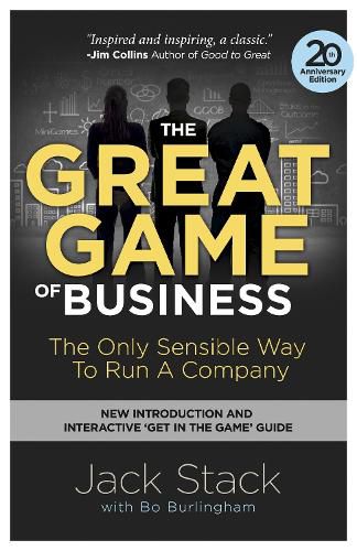 Cover image for The Great Game of Business, Expanded and Updated: The Only Sensible Way to Run a Company