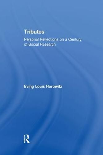 Cover image for Tributes: Personal Reflections on a Century of Social Research