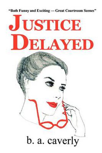 Cover image for Justice Delayed