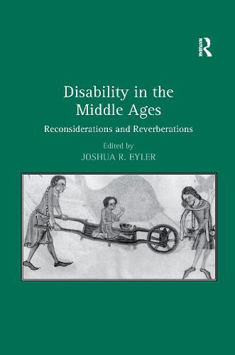 Cover image for Disability in the Middle Ages: Reconsiderations and Reverberations