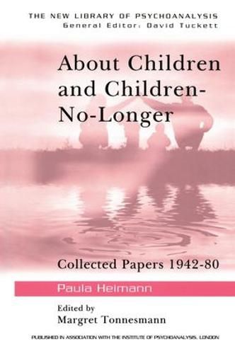 About Children and Children-No-Longer: Collected Papers 1942-80