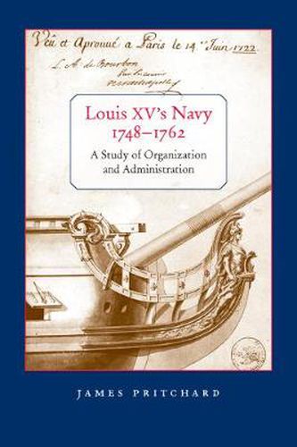 Cover image for Louis XV's Navy, 1748-1762: A Study of Organization and Administration