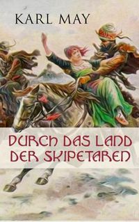 Cover image for Durch das Land der Skipetaren