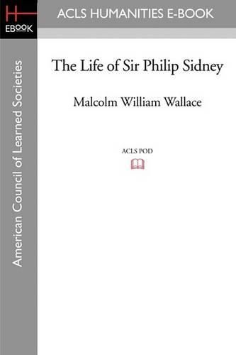 The Life of Sir Philip Sidney