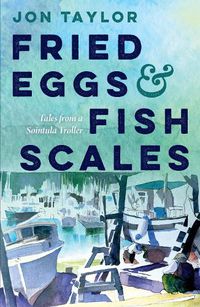 Cover image for Fried Eggs and Fish Scales