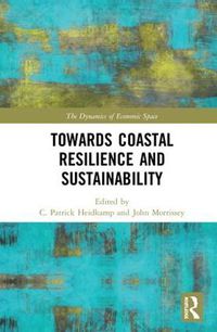 Cover image for Towards Coastal Resilience and Sustainability