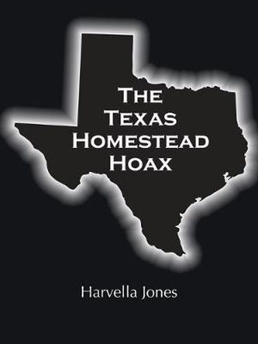 Cover image for The Texas Homestead Hoax