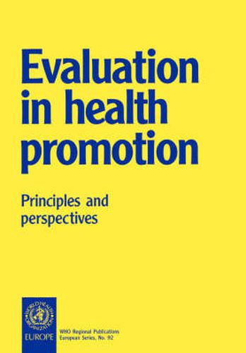 Cover image for Evaluation in Health Promotion: Principles and Perspectives