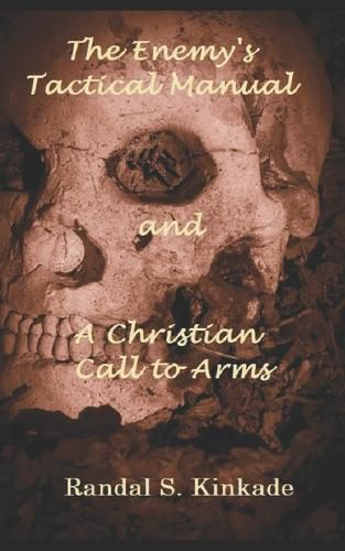 Cover image for The Enemy's Tactical Manual and A Christian Call to Arms