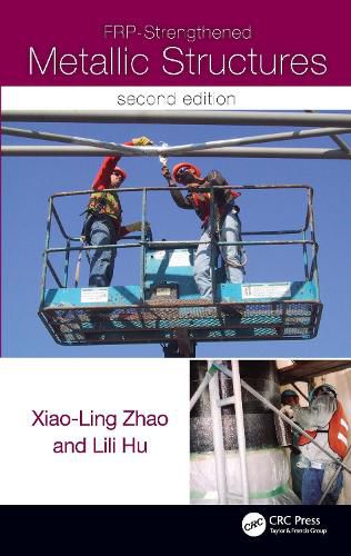 Cover image for FRP-Strengthened Metallic Structures