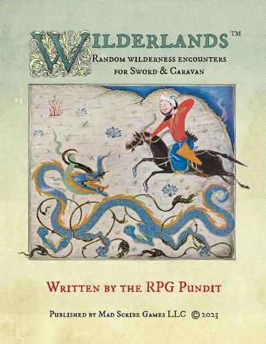 Wilderlands - Random wilderness encounters for Sword & Caravan