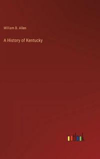 Cover image for A History of Kentucky