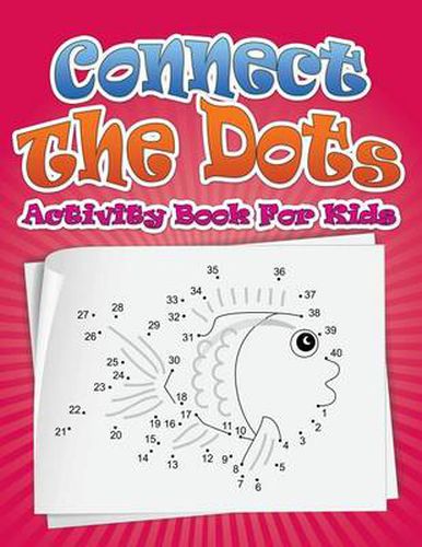 Cover image for Connect the Dots Activity Book for Kids