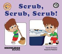 Cover image for Scrub, Scrub, Scrub!: Book 15