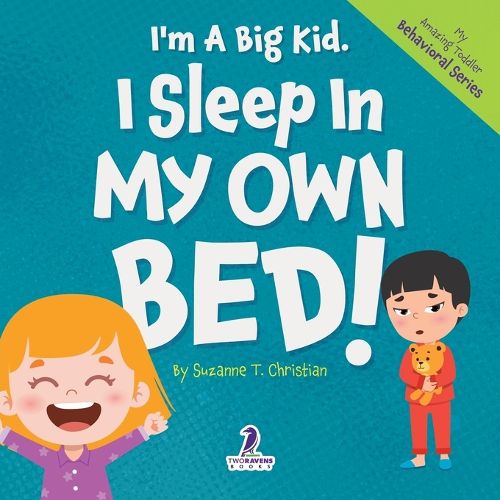 Cover image for I'm A Big Kid. I Sleep In My Own Bed!