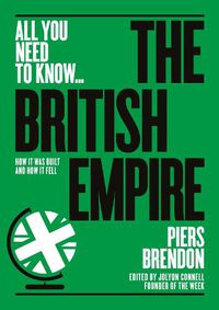 Cover image for The British Empire: How it was built - and how it fell