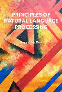 Cover image for Principles of Natural Language Processing