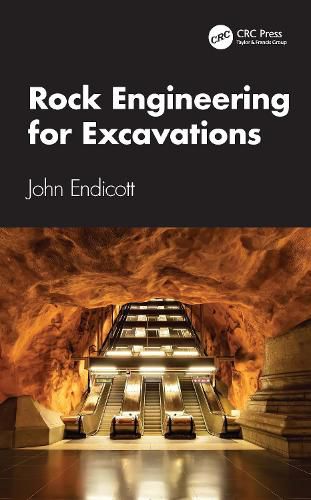 Rock Engineering for Excavations