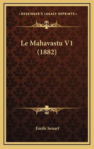 Le Mahavastu V1 (1882)