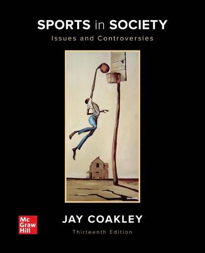 Cover image for Loose Leaf for Sports in Society: Issues and Controversies