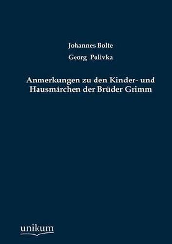 Cover image for Anmerkungen Zu Den Kinder- Und Hausm Rchen Der Br Der Grimm