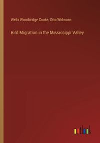 Cover image for Bird Migration in the Mississippi Valley