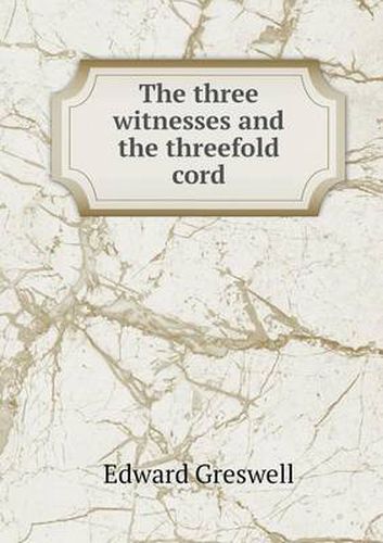 The three witnesses and the threefold cord